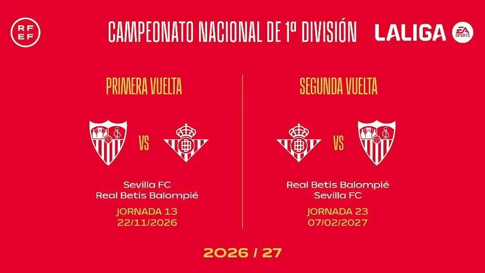 Fechas del Gran Derbi para la pr&oacute;xima temporada de LaLiga EA Sports. | RFEF 
