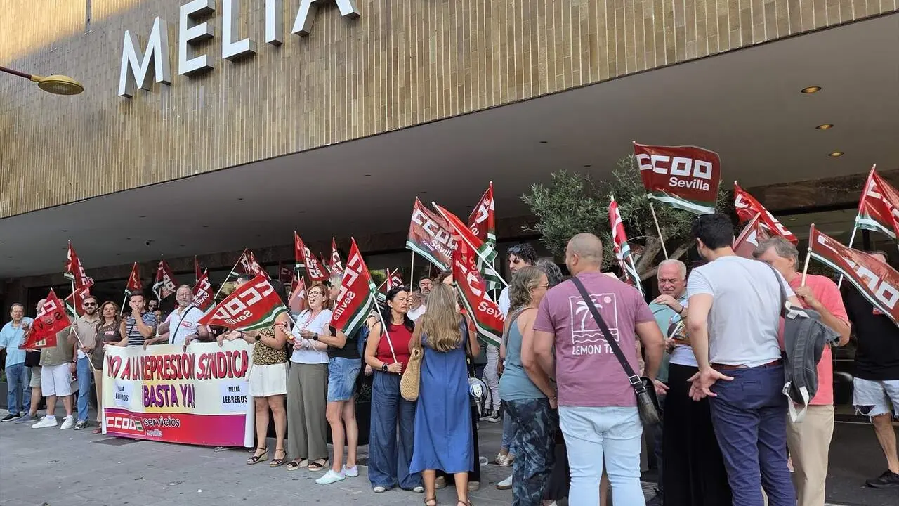  CCOO Sevilla manifiesta la actitud antisindical del hotel Meli&aacute; Lebreros que busca "atemorizar a la plantilla" |&nbsp;CCOO SEVILLA 